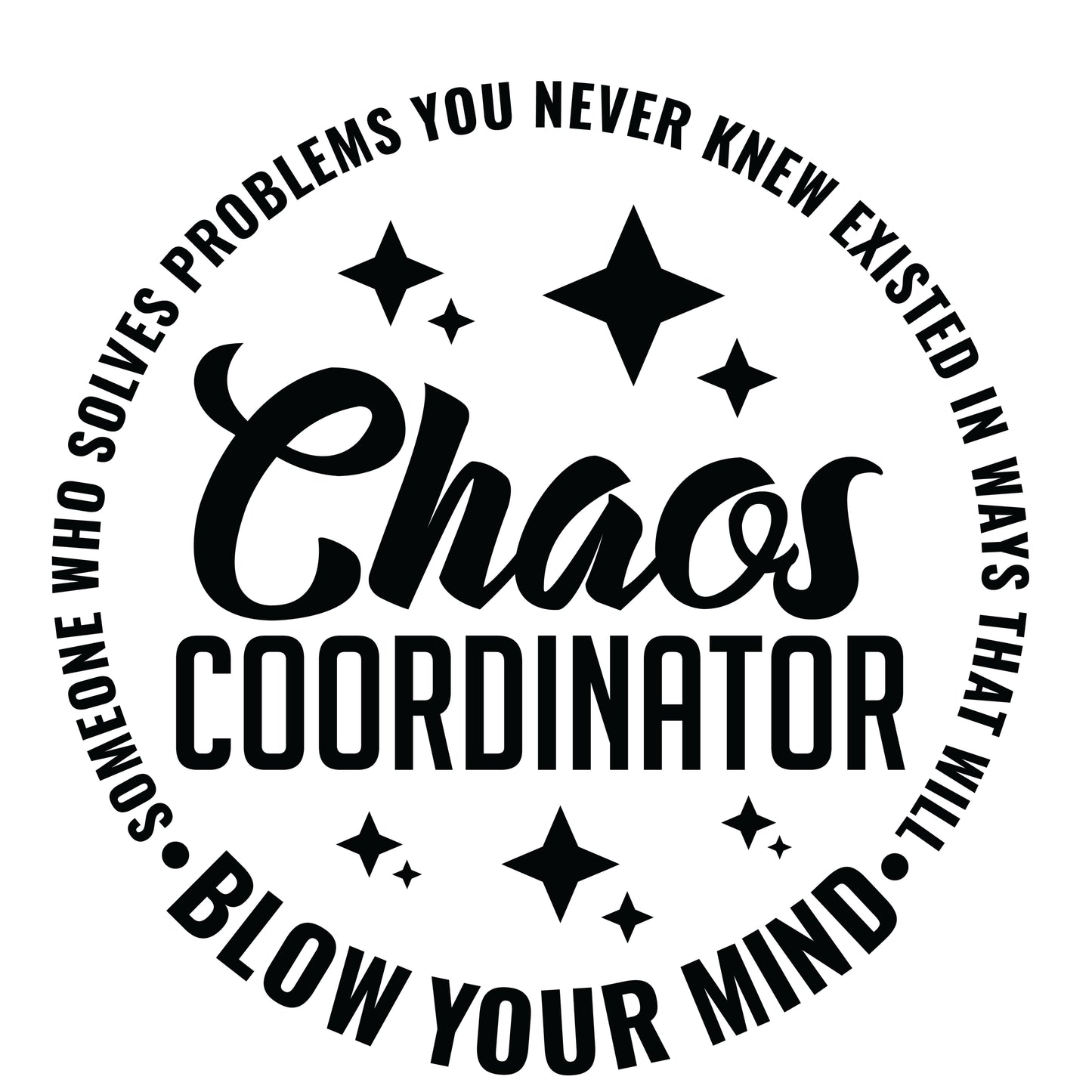 Chaos Coordinator - Blow Your Mind